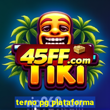 terno pg plataforma